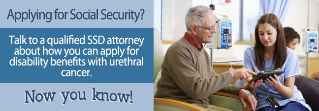 Applying for Disability Benefits with Urethral Cancer